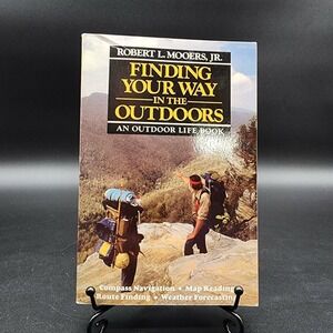 Finding Your Way‎ in the Outdoors Paperback Book New Old Stock Navigation Guide